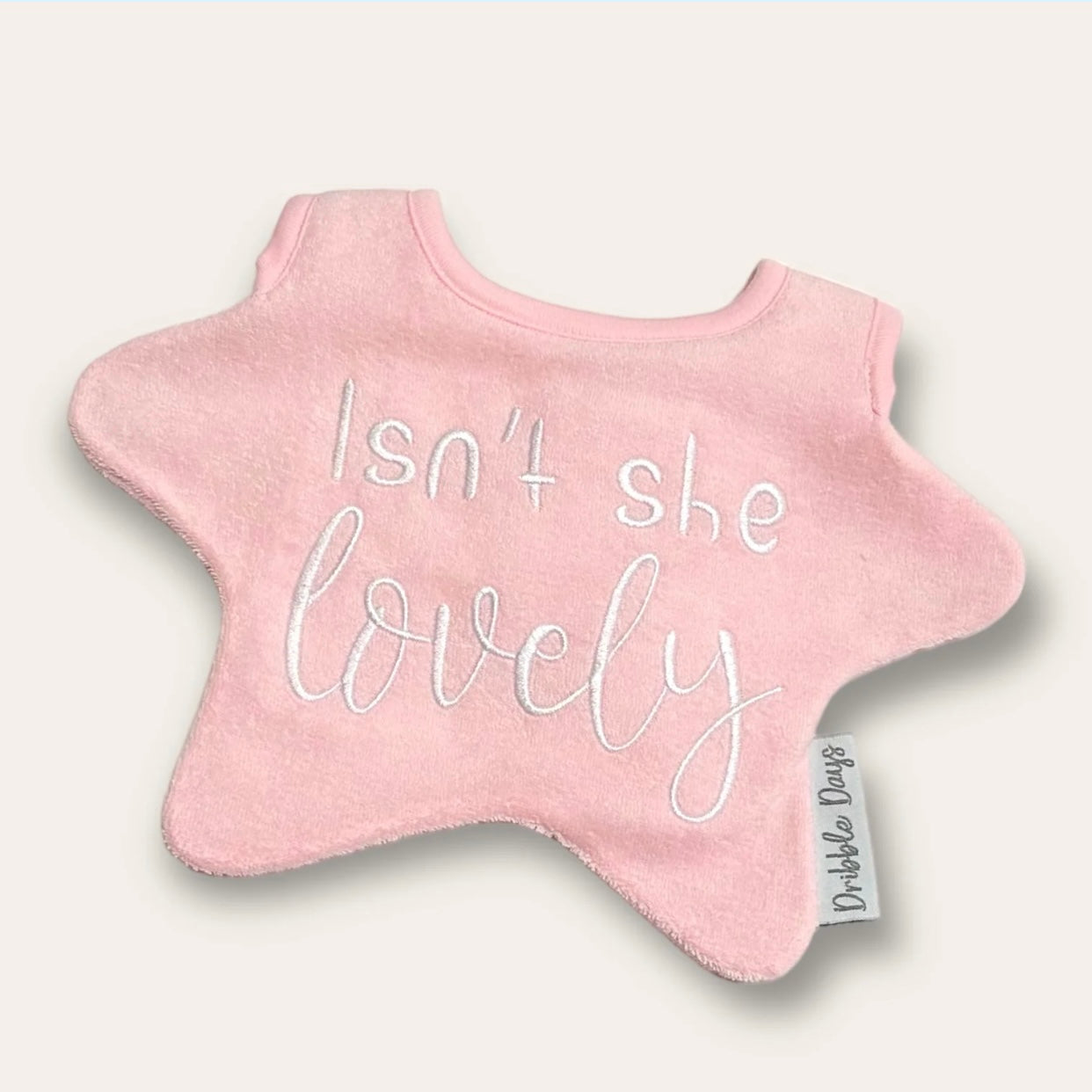 DRIBBLE DAYS Isn't She Lovely Pink Dribble Bib